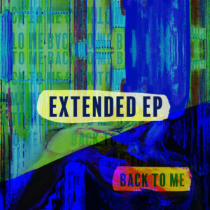 Back To Me Extended EP